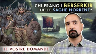 Chi erano i Berserkir delle saghe Norrene?