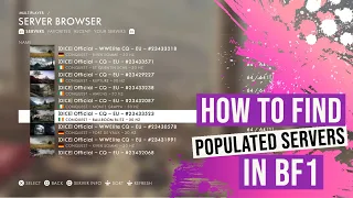 Can’t Find BF1 Populated Servers? Try These Filters In The Server Browser PS4 XBOX PC Guide 2022