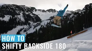 How To Shifty Backside 180 On A Snowboard