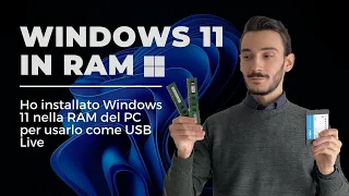 🚀 Ho installato Windows 11 nella memoria RAM • Una 💣 in velocità