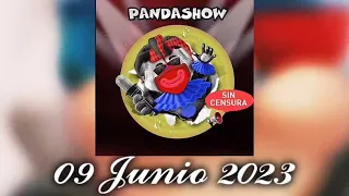 El Panda Show Viernes 9 Junio 2023