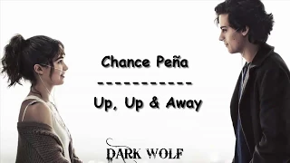 Chance Peña - Up, Up & Away // Sub. Español + Lyrics