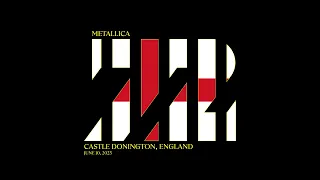 Metallica Live in CASTLE DONINGTON PARK, ENGLAND DOWNLOAD FESTIVAL - June 10, 2023 (Full Audio)