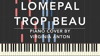 Lomepal trop beau Piano Cover Tutorial Synthesia