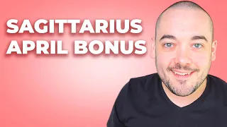 Sagittarius Whatever You Invest In Today Will Flourish In The Future! April Bonus