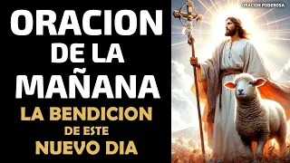 Oración de la Mañana de Hoy, como no alegrarme por la bendición de este nuevo día