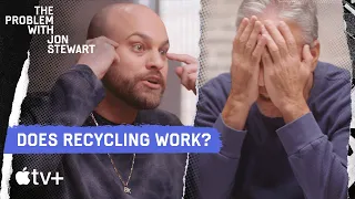 The Hypocrisy of Recycling | The Problem With Jon Stewart Behind The Scenes | Apple TV+