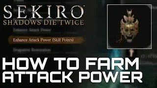 Sekiro Shadows Die Twice HOW TO FARM ATTACK POWER (WHERE TO GET DANCING DRAGON MASK)