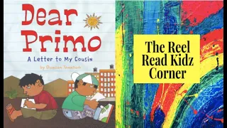 Dear Primo  - A letter to my cousin by Duncan Tonatiuh