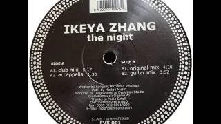 Ikeya Zhang - The Night (Club Mix)