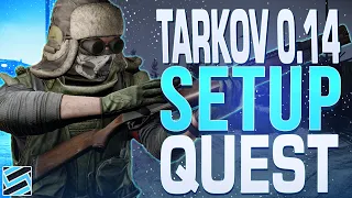 The Complete Setup Quest Experience - Escape from Tarkov