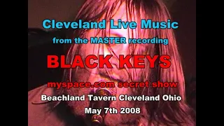 The Black Keys myspace.com secret show - Beachland Tavern Cleveland OH 5/7/08