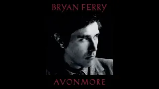 Bryan Ferry Avonmore FULL ALBUM