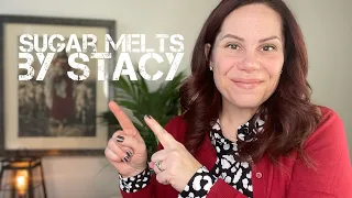 Sugar Melts By Stacy Haul