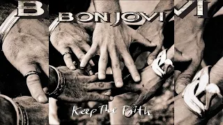 Bon Jovi - Keep the Faith [single version]