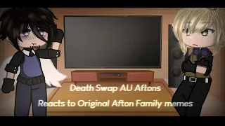 ↪Swap Death Aftons Reacts to Original Afton Family memes ➵W: gore, blood, (some) flashing lights