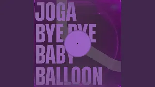 Bye Bye Baby Balloon (Radio Version)