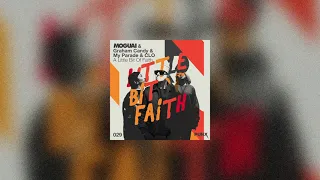 MOGUAI, Graham Candy & My Parade - Little Bit of Faith (Official Audio)