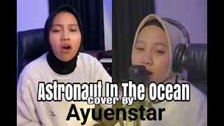 Astronaut In The Ocean - Masked Wolf ( Full Cover By Ayuenstar )