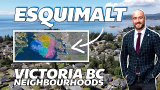 Moving to Esquimalt in Victoria BC | Victoria BC Neighbourhoods Guide Episode 3