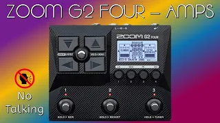 Zoom G2 FOUR - Demo of all Amps (No Talking)