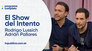 Rodrigo Lussich y Adrián Pallares, el dúo más exitoso - El Show del Intento