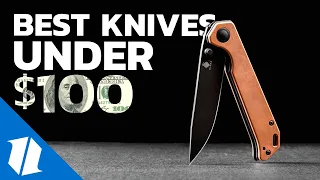 Best Budget Knives Under $100 | Knife Banter: Reforged