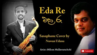 Eda Raa Guwan Thotupaledi Ma  | ඒදා රෑ ගුවන් තොටුපලේදී මා | Saxophone Instrumental Cover