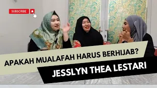 KENAPA HARUS BERHIJAB? JESSLYN THEA LESTARI