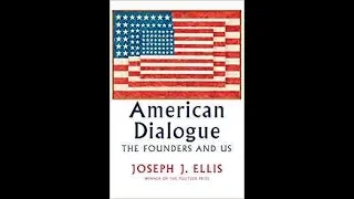 American Dialogue: The Founding Fathers and Us