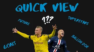 Quick View: Mbappe or Haaland?