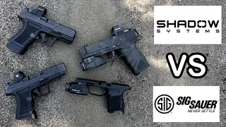 Sig P365 series vs Shadow System CR920 series