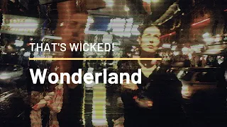 Wonderland - THAT'S WICKED: UNDERAPPRECIATED BRITISH FILMS OF THE 1990s.