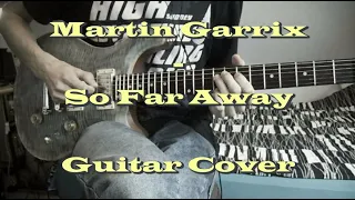 So Far Away - Martin Garrix (ft. Jamie Scott) [Guitar Cover]