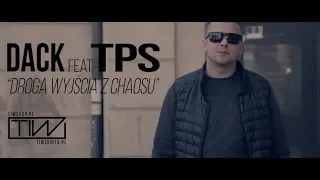 DACK feat. TPS "Droga wyjścia z Chaosu" prod. Tytuz