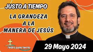 Evangelio de hoy Miércoles 29 Mayo 2024 | Padre Pedro Justo Berrío