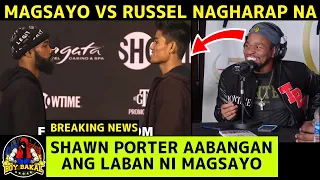 Breaking: Magsayo Vs Russel Nagharap Na, Shawn Porter Aabangan Ang Laban Ni Magsayo