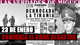 23 DE ENERO: COMIENZA EL GRAN DESASTRE | Miguel Salazar | Las Verdades de Miguel |