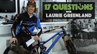 17 Questions with Laurie Greenland