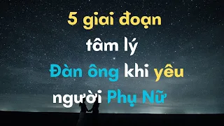 5 giai đoạn tâm lý đàn ông khi yêu 1 người phụ nữ ??