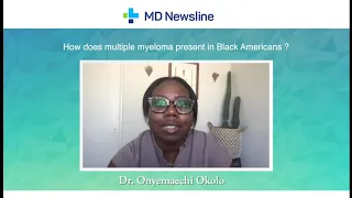 How Multiple Myeloma Presents in Black Americans