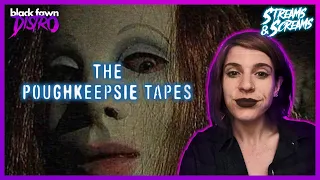 POUGHKEEPSIE TAPES I Kells' Non-Spoiler Review I Streams & Screams