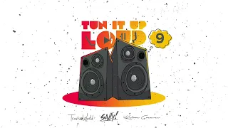 TUN IT UP LOUD 9 (EXPLICIT) - Salty & Travis World | Mixtape