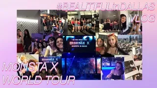 MONSTA X #BEAUTIUFLinDALLAS TOUR CONCERT TRIP VLOG