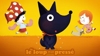 Si le loup était pressé ❤️ Comptine pour bébé avec paroles