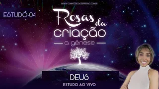 Estudo 04 - Livro A Gênese - Deus