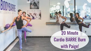 20 Minute Cardio Barre 🍑 BURN 🍑 with Paige!!