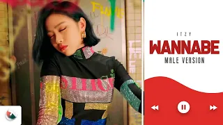 MALE VERSION | ITZY - WANNABE