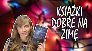 ☃️🎄 KSIĄŻKI NA ZIMĘ / ZIMOWE KSIĄŻKI 🎄☃️ BOOKMAS #6