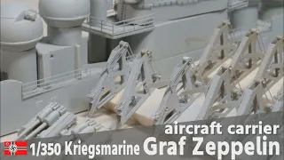 German Kriegsmarine aircraft carrier Graf Zeppelin Part 9 Primer Surfacer Undercoat 1/350 ship model